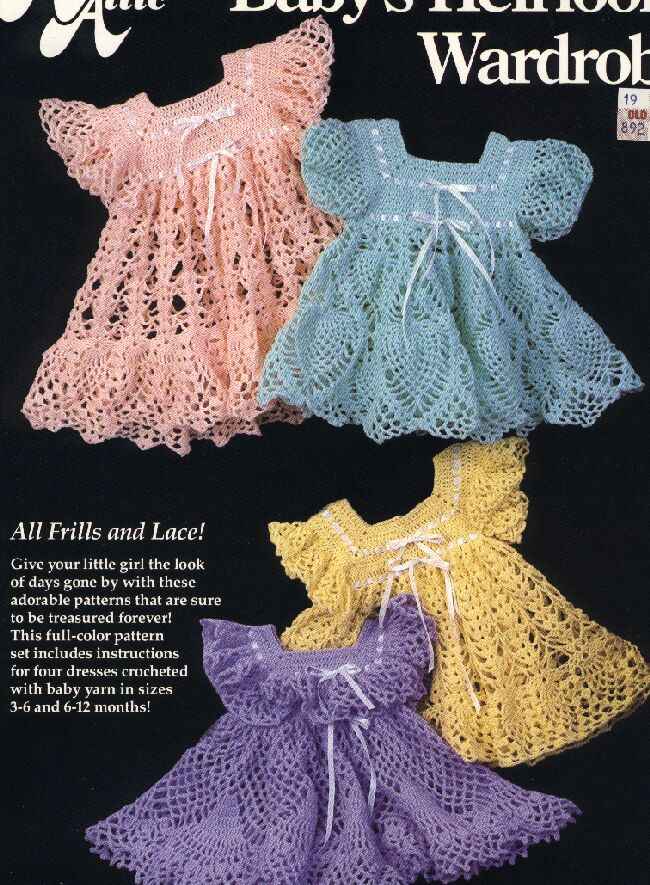 Baby Heirloom Wardrobe  4 Crochet Dress Patterns for Little 